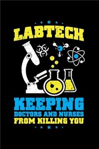 Labtech Keeping Doctor and Nurses from Killing You