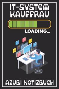 IT-Systemkauffrau Loading... Azubi Notizbuch