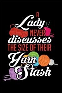 A Lady Never Discusses the Size of Their Yarn Stash