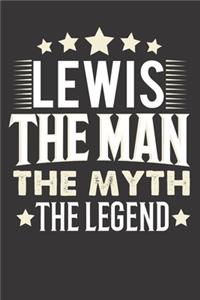 Lewis The Man The Myth The Legend