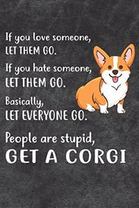 Get A Corgi Notebook Journal