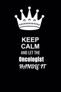Keep Calm and Let the Oncologist Handle It