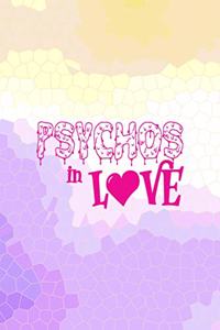 Psychos In Love