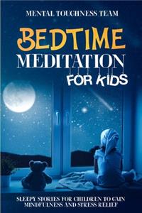 Bedtime Meditation for Kids