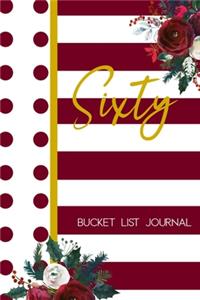 Sixty Bucket List Journal
