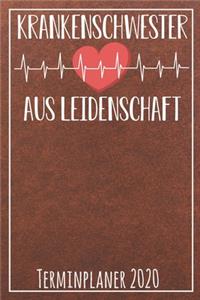 Krankenschwester aus Leidenschaft Terminplaner 2020