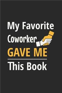 My Favorite Coworker Gave Me This Book