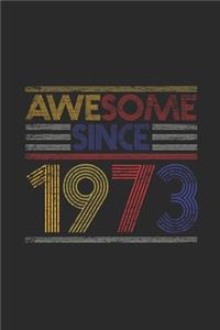 Awesome Since 1973