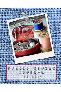 Guided sewing journal for kids