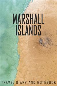 Marshall Islands Travel Diary and Notebook