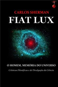 Fiat Lux