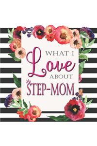 What I Love About My Step-Mom