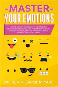 Master Your Emotions