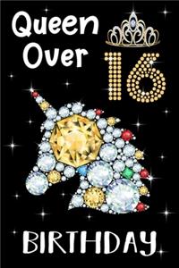 Queen Over 16 Birthday
