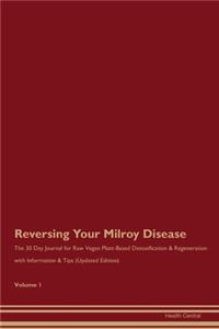 Reversing Your Milroy Disease