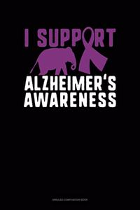 I Support Alzheimer's Awareness