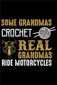 Some Grandmas Crochet Real Grandmas Ride Motorcycles