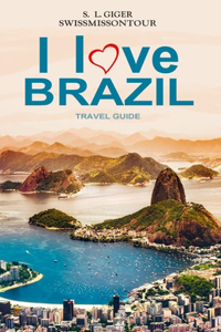 I love Brazil Travel Guide