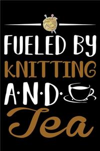 Fueled By Knitting And Tea
