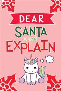 Dear Santa I Can Explain
