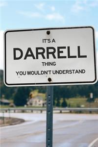 It's a Darrell Thing You Wouldn't Understand