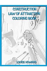'Construction' Law of Attraction Coloring Book