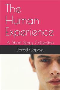 The Human Experience