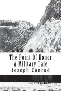 The Point Of Honor A Military Tale