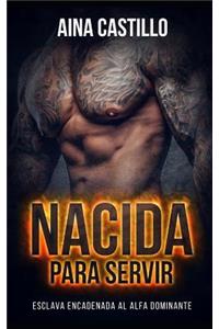 Nacida Para Servir