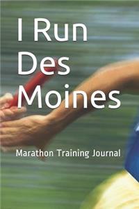 I Run Des Moines