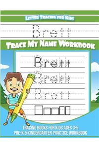 Brett Letter Tracing for Kids Trace my Name Workbook
