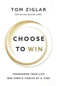 Choose to Win