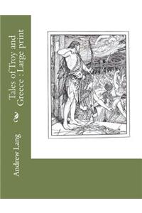 Tales of Troy and Greece