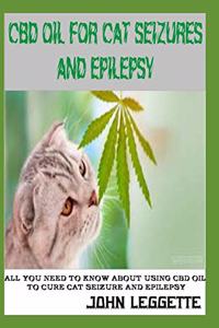 CBD Oil for Cat Seizures and Epilepsy