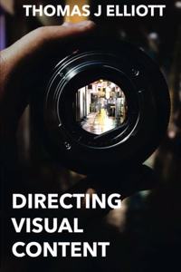Directing Visual Content
