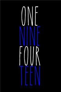One Nine Four Teen