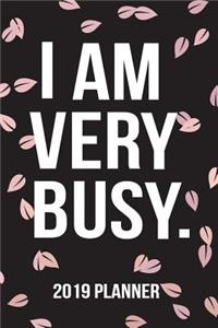 I Am Very Busy