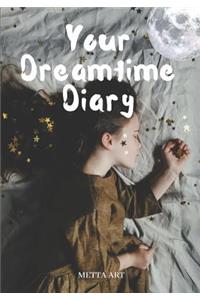 Your Dreamtime Diary