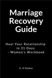 Marriage Recovery Guide