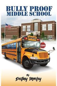 Bully Proof Middle School