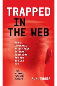Trapped In The Web