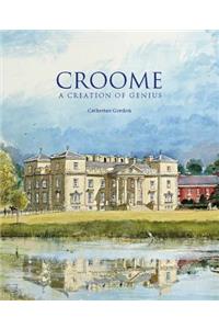 Croome: A Creation of Genius