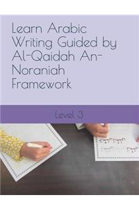 Learn Arabic Writing Guided by Al-Qaidah An-Noraniah Framework