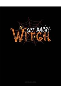 Get Back Witch