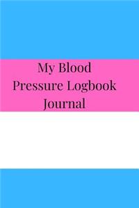 My Blood Pressure Logbook Journal