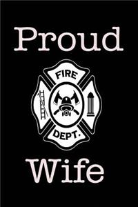 Proud Fire Dept. Wife