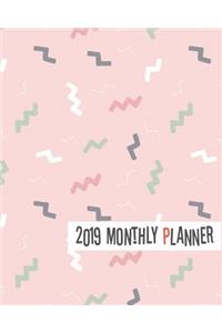 2019 Monthly Planner: Yearly Monthly Weekly 12 Months 365 Days Planner, Calendar Schedule, Appointment, Agenda, Meeting