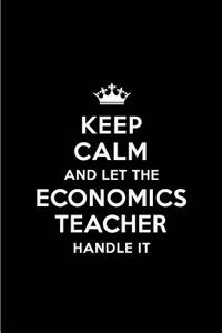 Keep Calm and Let the Economics Teacher Handle It