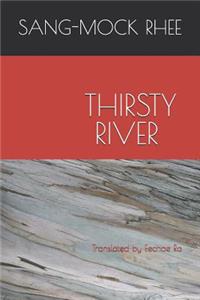 Thirsty River: &#47785; &#53440;&#45716; &#44053;