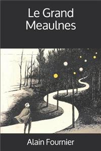 Le Grand Meaulnes